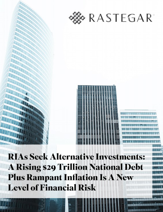 RIAs Seek Alternative Investments: A $29 Trillion and Rising National Debt is a New Type of Risk